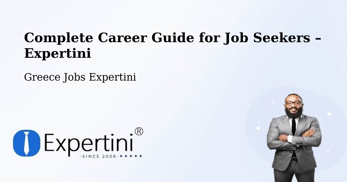 Career Guide for Job Seekers – Áthyra - Áthyra, Greece Jobs Expertini
