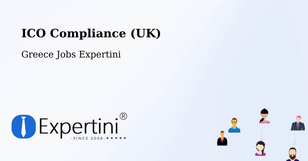 UK Data Protection & ICO Compliance – Áthyra - Greece Jobs Expertini