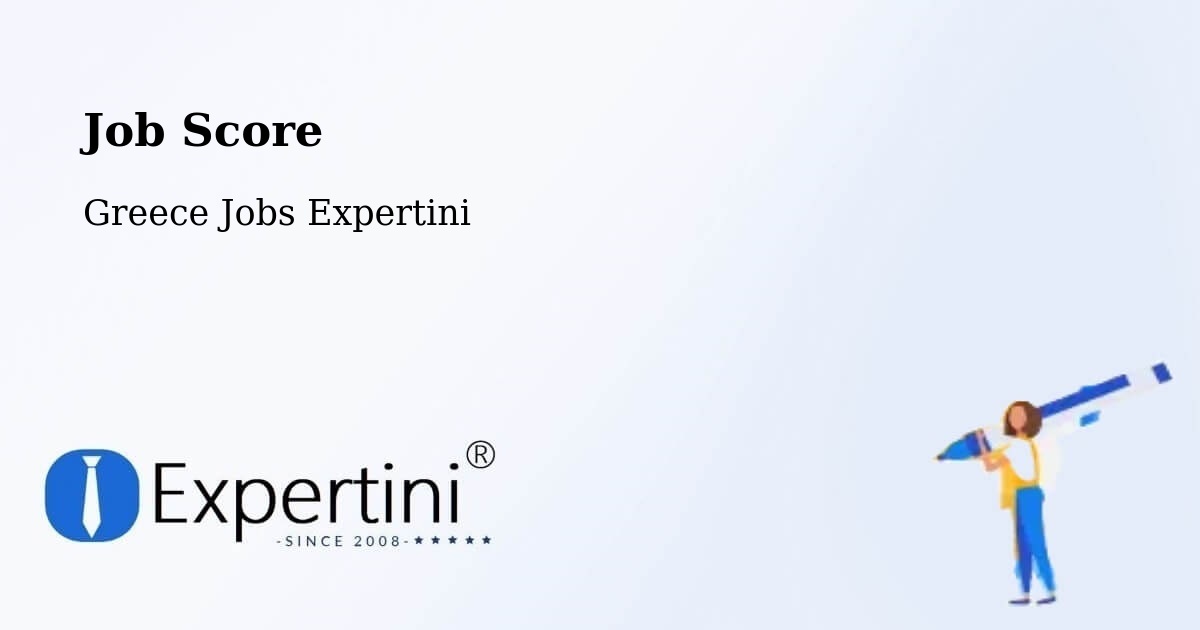 Job Score & Job Description Score Tool – Áthyra - Greece Jobs Expertini