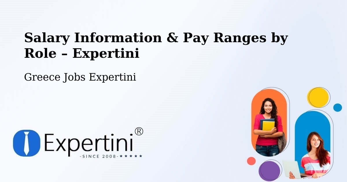 Salary Information & Pay Ranges – Áthyra - Áthyra, Greece Jobs Expertini